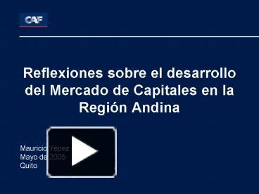 Ppt Reflexiones Sobre El Desarrollo Del Mercado De Capitales En La