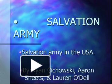 PPT – SALVATION ARMY PowerPoint Presentation | Free To View - Id: 27f9a ...