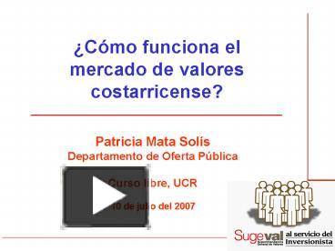 PPT Cmo Funciona El Mercado De Valores Costarricense PowerPoint