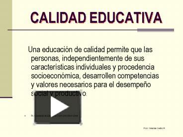 Ppt Calidad Educativa Powerpoint Presentation Free To View Id