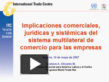 PPT – Implicaciones Comerciales, Jurdicas Y Sistmicas Del Sistema ...