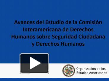 PPT – Avances Del Estudio De La Comisin Interamericana De Derechos ...