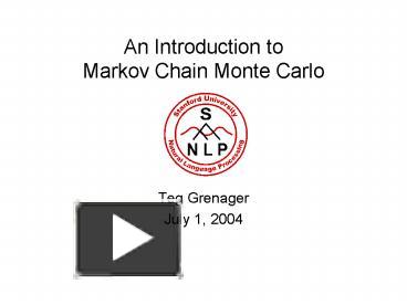 PPT – An Introduction To Markov Chain Monte Carlo PowerPoint ...