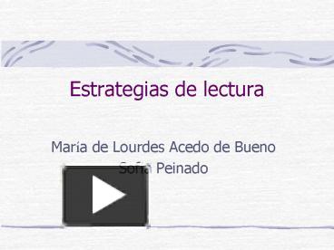 Ppt Estrategias De Lectura Powerpoint Presentation Free To View