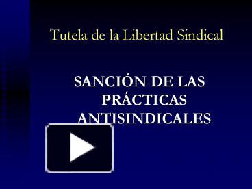 PPT – Tutela De La Libertad Sindical PowerPoint Presentation | Free To ...