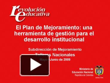 PPT – El Plan De Mejoramiento: Una Herramienta De Gestin Para El ...