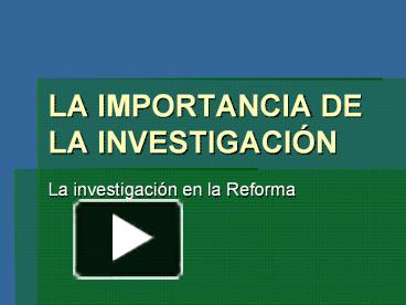 Ppt La Importancia De La Investigaci Powerpoint Presentation Free