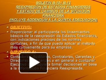 PPT – BOLETIN B10 B12 REEXPRESION DE ESTADOS FINANCIEROS Y ESTADO DE ...