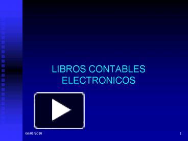 PPT – LIBROS CONTABLES ELECTRONICOS PowerPoint Presentation | Free To ...