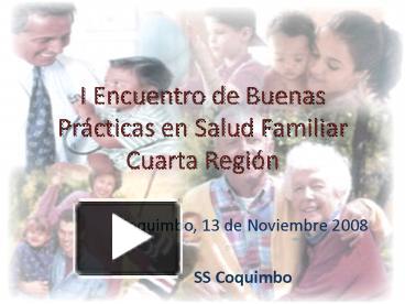 PPT – I Encuentro De Buenas Prcticas En Salud Familiar Cuarta Regin ...