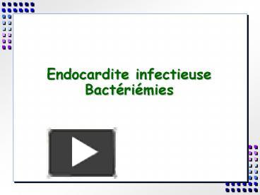 PPT – Endocardite Infectieuse Bactrimies PowerPoint Presentation | Free ...