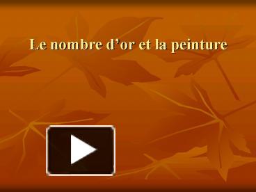 PPT Le Nombre Dor Et La Peinture PowerPoint Presentation Free To