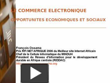 Ppt Le Commerce Electronique Powerpoint Presentation Free To View