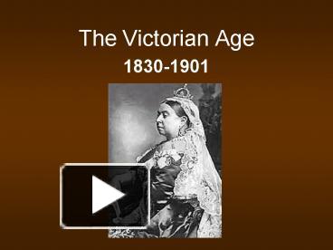 PPT – The Victorian Age PowerPoint Presentation | Free To View - Id ...