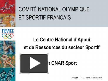 PPT Le Centre National DAppui Et De Ressources Du Secteur Sportif Le