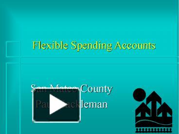 PPT – Flexible Spending Accounts PowerPoint Presentation | Free To View ...