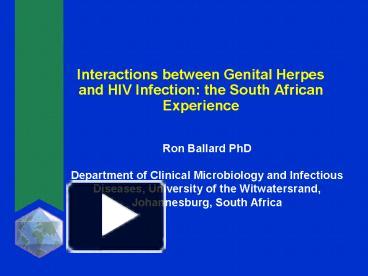 Ppt Interactions Between Genital Herpes And Hiv Infection The South