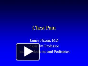 PPT – Chest Pain PowerPoint Presentation | Free To View - Id: 2da1d-MDIzZ