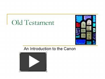 PPT – Old Testament PowerPoint Presentation | Free To View - Id: 2fc47 ...