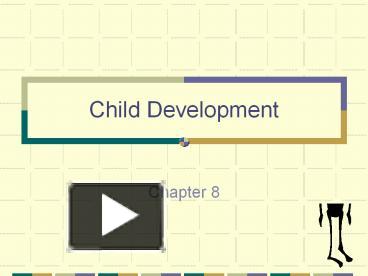 PPT – Child Development PowerPoint Presentation | Free To Download - Id ...