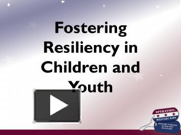 PPT – Fostering Resiliency In PowerPoint Presentation | Free To View ...