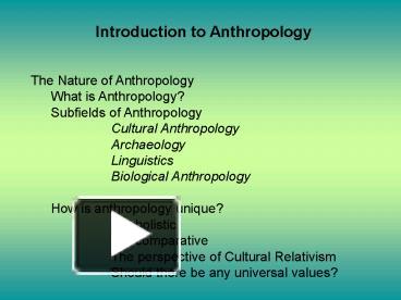 PPT – Introduction To Anthropology PowerPoint Presentation | Free To ...