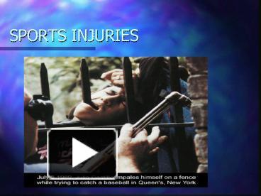 PPT – SPORTS INJURIES PowerPoint Presentation | Free To View - Id ...