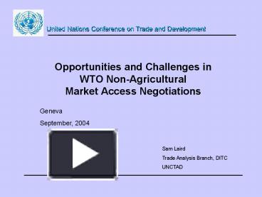 PPT – Opportunities And Challenges In WTO NonAgricultural Market Access ...