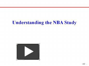 PPT – Understanding The NBA Study PowerPoint Presentation | Free To ...