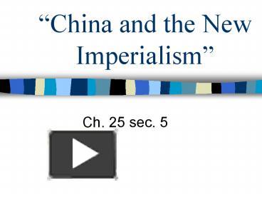 PPT – China And The New Imperialism PowerPoint Presentation | Free To ...