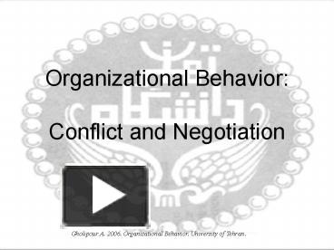 PPT – Organizational Behavior: Conflict And Negotiation PowerPoint ...