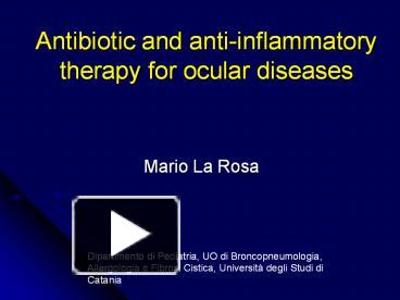 PPT Antibiotic And Anti Inflammatory Therapy For Ocular Diseases