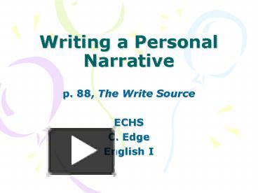 PPT – Writing A Personal Narrative PowerPoint Presentation | Free To ...