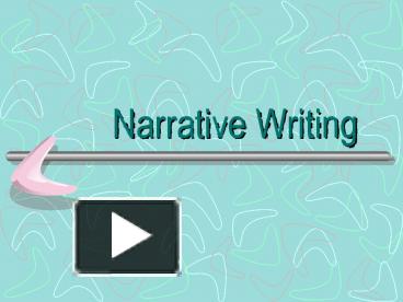 PPT – Narrative Writing PowerPoint Presentation | Free To View - Id ...