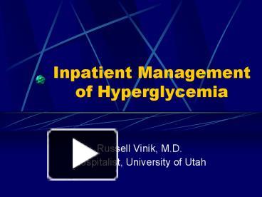 PPT – Inpatient Management Of Hyperglycemia PowerPoint Presentation ...