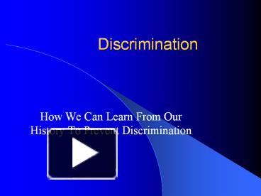 PPT – Discrimination PowerPoint Presentation | Free To View - Id ...