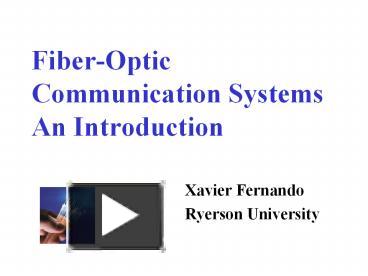 PPT – Fiber-Optic Communication Systems An Introduction PowerPoint ...