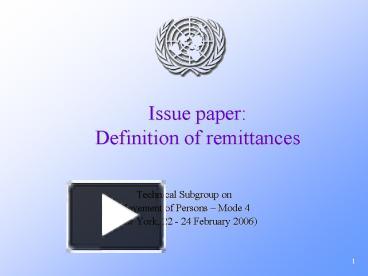 PPT – Issue Paper: Definition Of Remittances PowerPoint Presentation ...