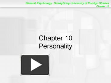 PPT – Chapter 10 Personality PowerPoint Presentation | Free To View ...