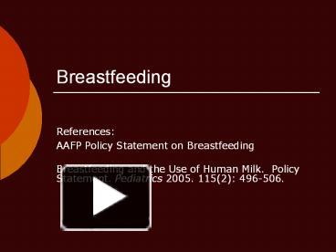 PPT – Breastfeeding PowerPoint Presentation | Free To View - Id: 3b8518 ...