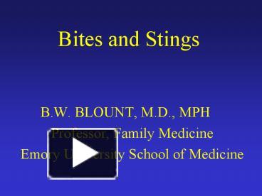 PPT – Bites And Stings PowerPoint Presentation | Free To Download - Id ...