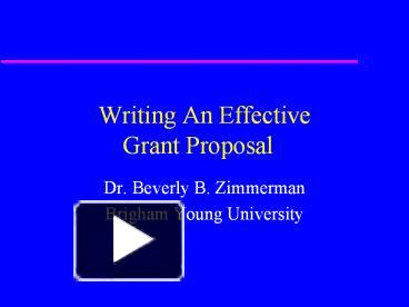 PPT – Writing An Effective Grant Proposal PowerPoint Presentation ...