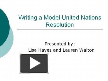 PPT – Writing A Model United Nations Resolution PowerPoint Presentation ...