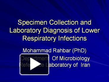 PPT – Specimen Collection And Laboratory Diagnosis Of Lower PowerPoint ...