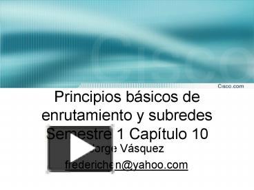 Ppt Principios B Sicos De Enrutamiento Y Subredes Semestre Cap