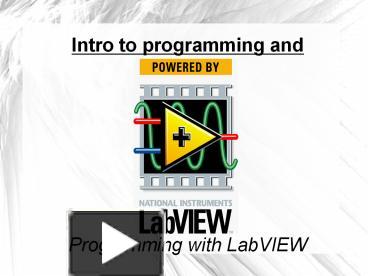 Ppt Programming With Labview Powerpoint Presentation Free To View Id Bef A Ytlln