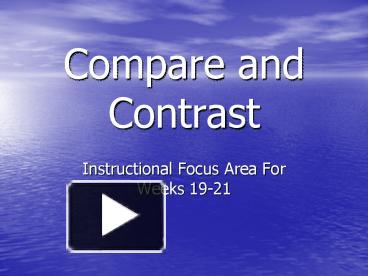 PPT – Compare And Contrast PowerPoint Presentation | Free To View - Id ...