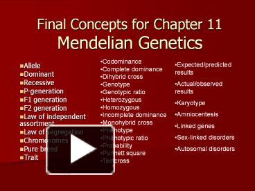 Ppt Final Concepts For Chapter Mendelian Genetics Powerpoint