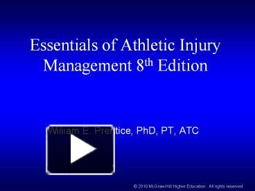 PPT – Essentials Of Athletic Injury Management 8th Edition PowerPoint ...