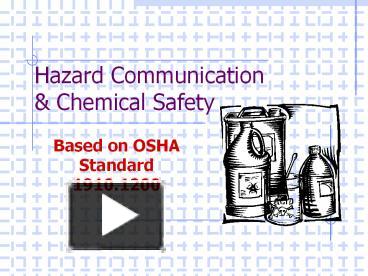 PPT – Hazard Communication & Chemical Safety PowerPoint Presentation ...